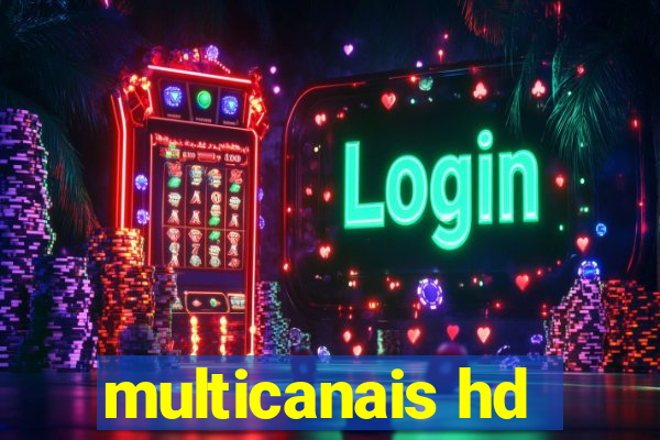 multicanais hd