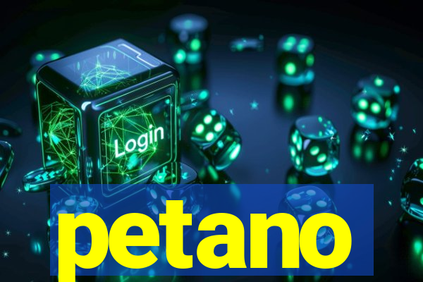 petano