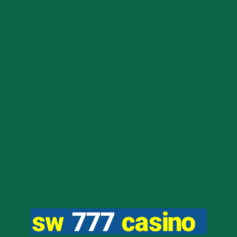 sw 777 casino