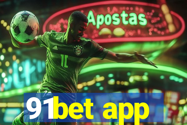 91bet app