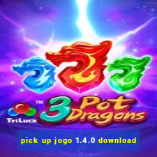 pick up jogo 1.4.0 download