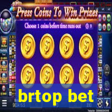 brtop bet