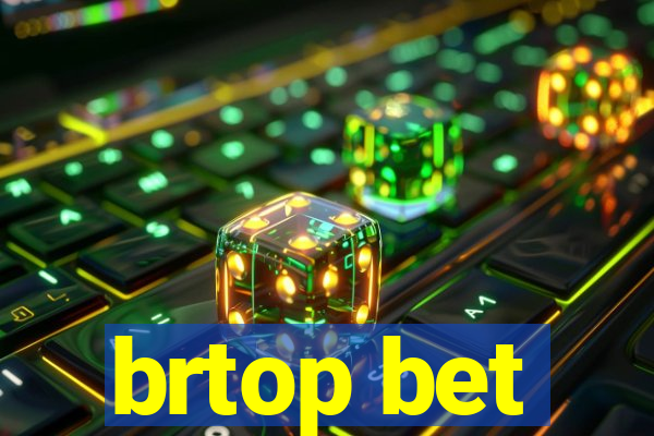 brtop bet