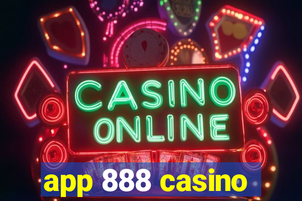 app 888 casino