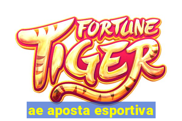 ae aposta esportiva