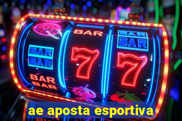 ae aposta esportiva