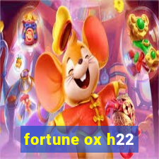 fortune ox h22