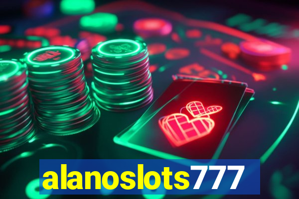 alanoslots777