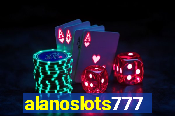 alanoslots777