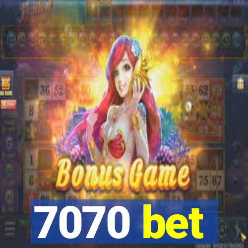 7070 bet