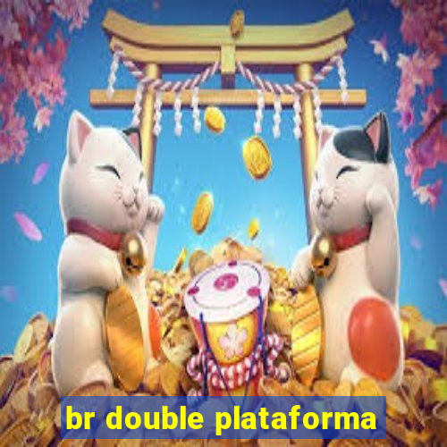 br double plataforma