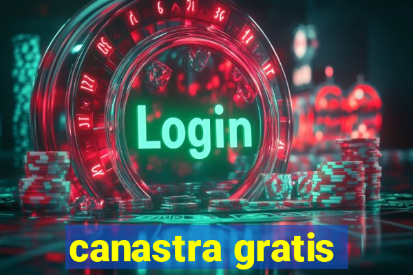 canastra gratis