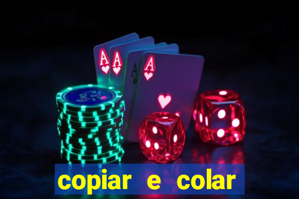 copiar e colar impulse inc