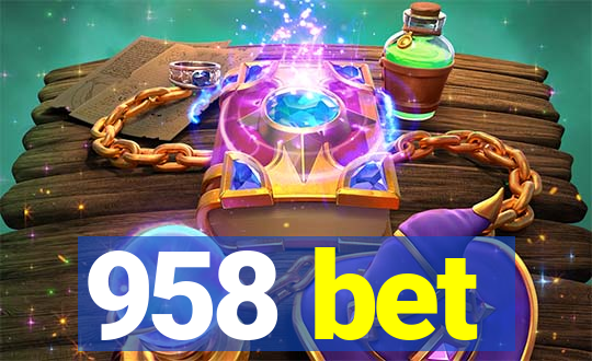 958 bet