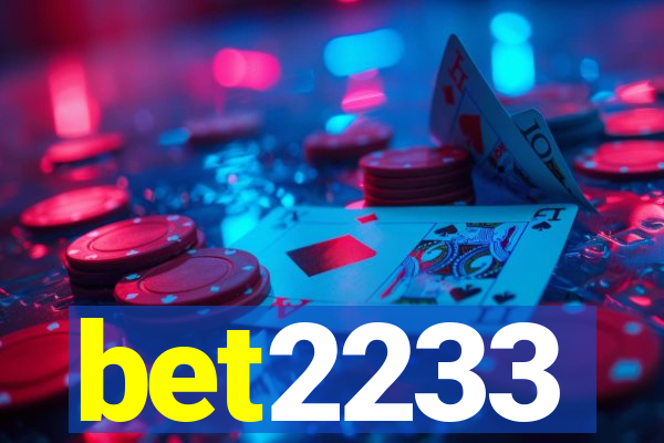 bet2233