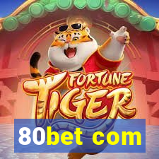 80bet com