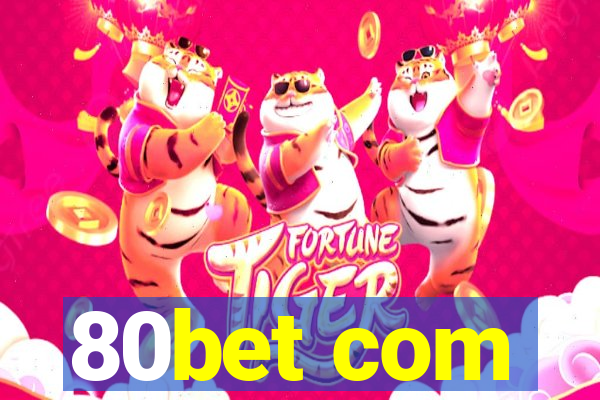 80bet com