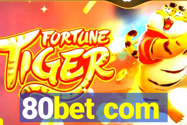 80bet com