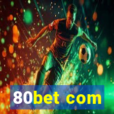 80bet com