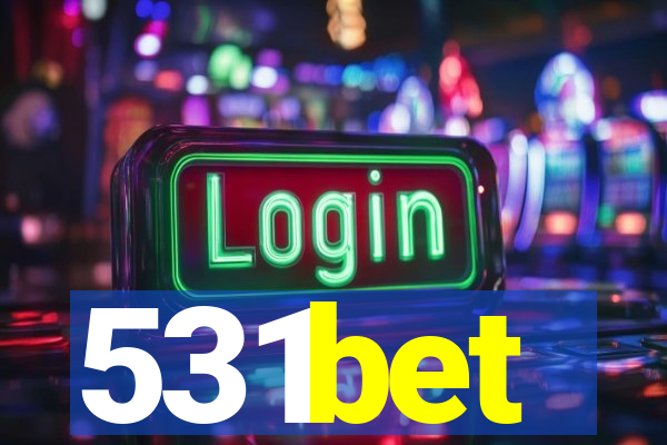 531bet