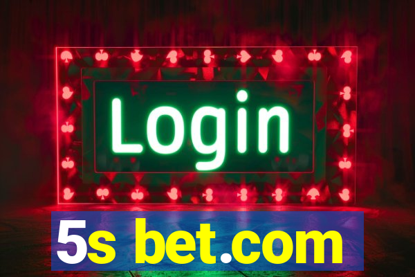 5s bet.com