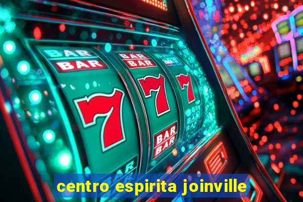 centro espirita joinville