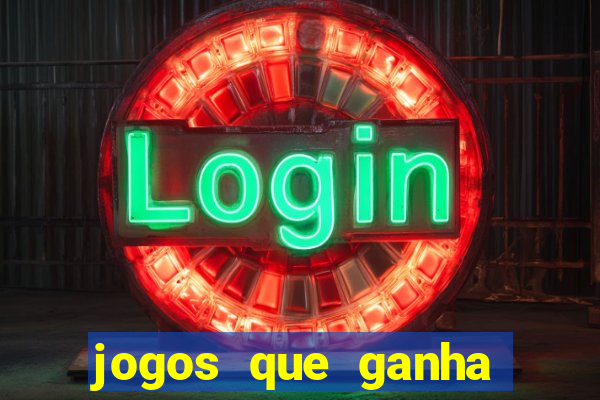 jogos que ganha dinheiro sem depositar