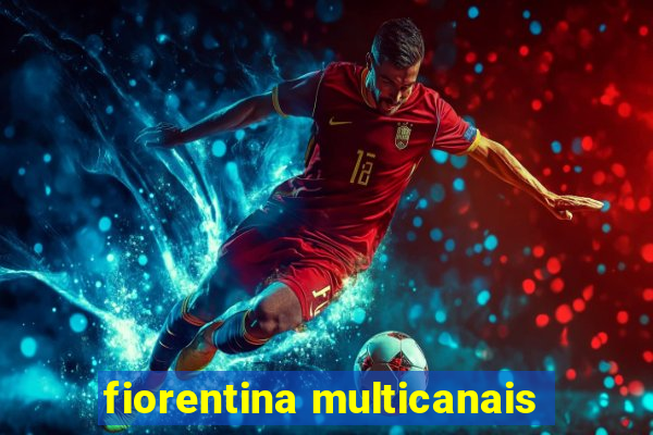 fiorentina multicanais