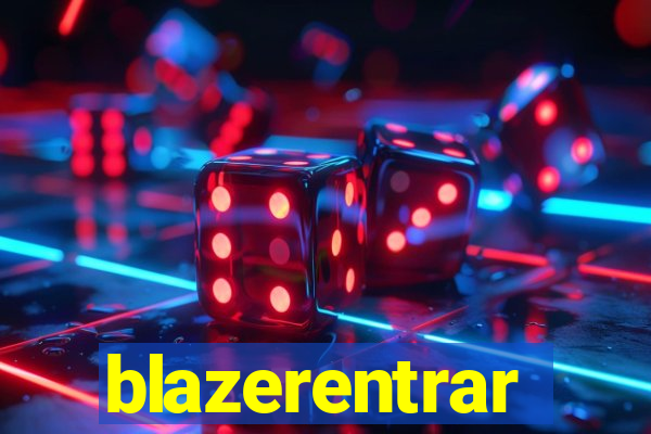 blazerentrar