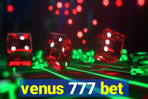 venus 777 bet