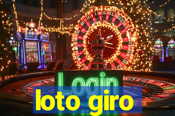 loto giro