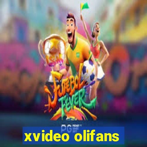 xvideo olifans