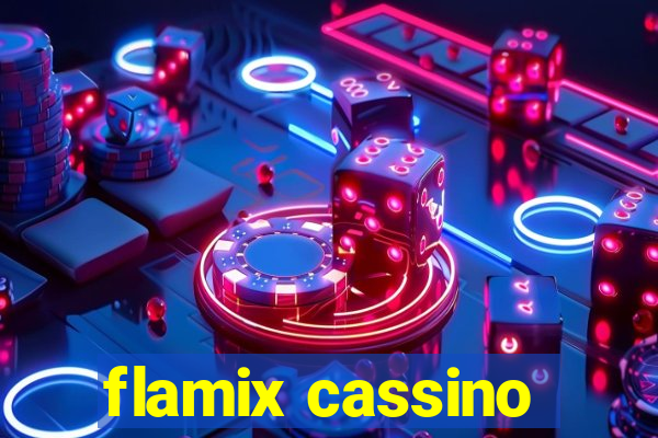 flamix cassino