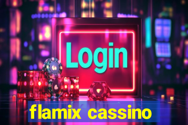 flamix cassino