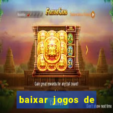 baixar jogos de ganhar dinheiro gratuito