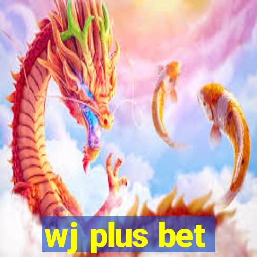 wj plus bet