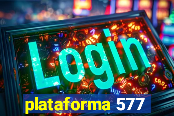 plataforma 577