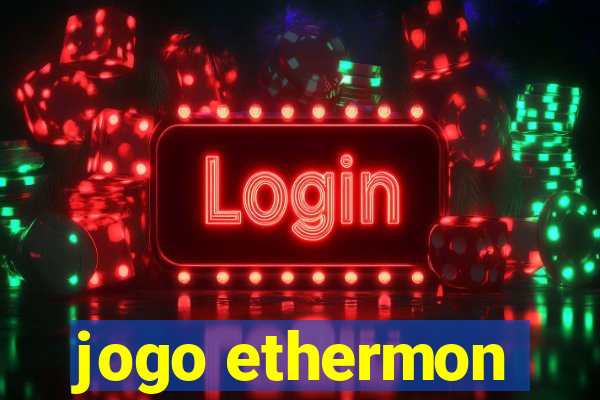 jogo ethermon