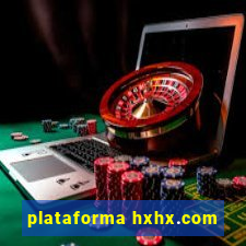 plataforma hxhx.com