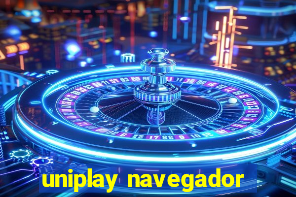 uniplay navegador