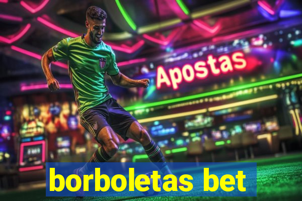 borboletas bet