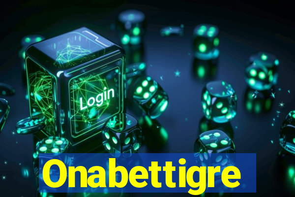 Onabettigre