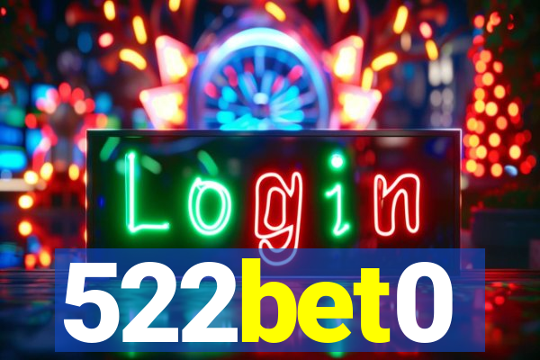 522bet0