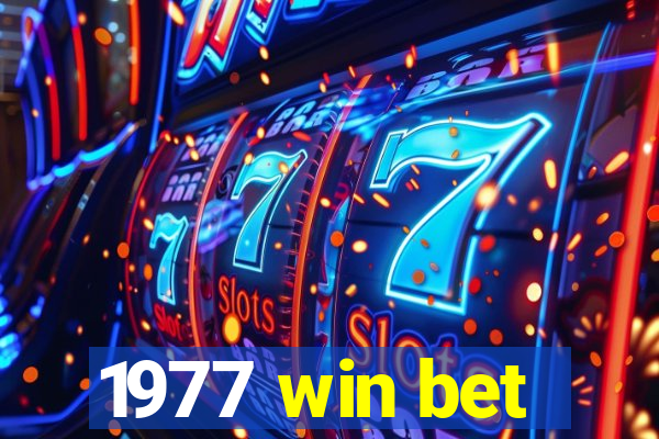 1977 win bet