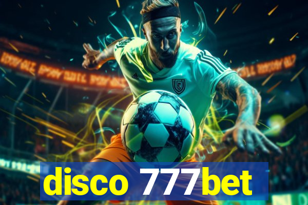 disco 777bet