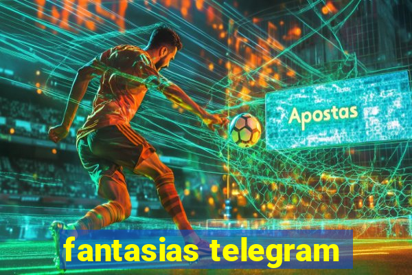 fantasias telegram