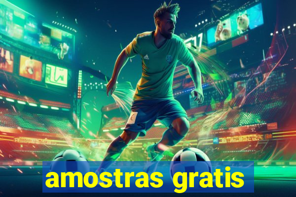 amostras gratis