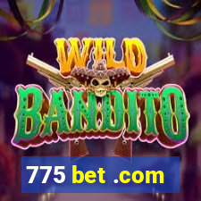 775 bet .com