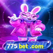 775 bet .com