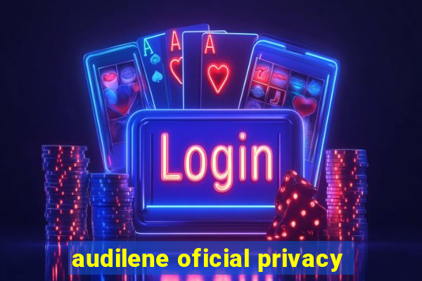 audilene oficial privacy